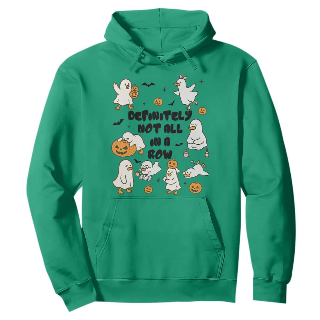 Funny Duck Ghost Halloween Hoodie Most Definitely Not All In A Row TS14 Irish Green Print Your Wear