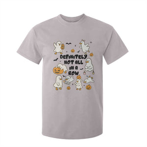 Funny Duck Ghost Halloween T Shirt For Kid Most Definitely Not All In A Row TS14 Ice Gray Print Your Wear