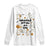 Funny Duck Ghost Halloween Long Sleeve Shirt Most Definitely Not All In A Row TS14 White Print Your Wear