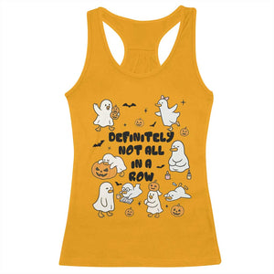 Funny Duck Ghost Halloween Racerback Tank Top Most Definitely Not All In A Row TS14 Gold Print Your Wear