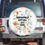 Funny Duck Ghost Halloween Spare Tire Cover Most Definitely Not All In A Row TS14 No hole White Print Your Wear