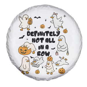 Funny Duck Ghost Halloween Spare Tire Cover Most Definitely Not All In A Row TS14 Print Your Wear
