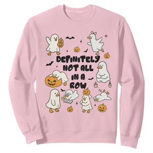 Funny Duck Ghost Halloween Sweatshirt Most Definitely Not All In A Row TS14 Light Pink Print Your Wear