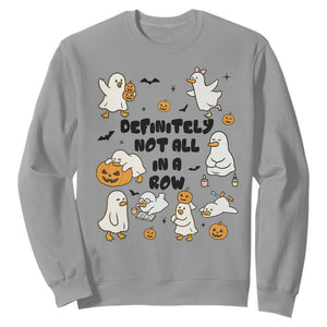 Funny Duck Ghost Halloween Sweatshirt Most Definitely Not All In A Row TS14 Sport Gray Print Your Wear