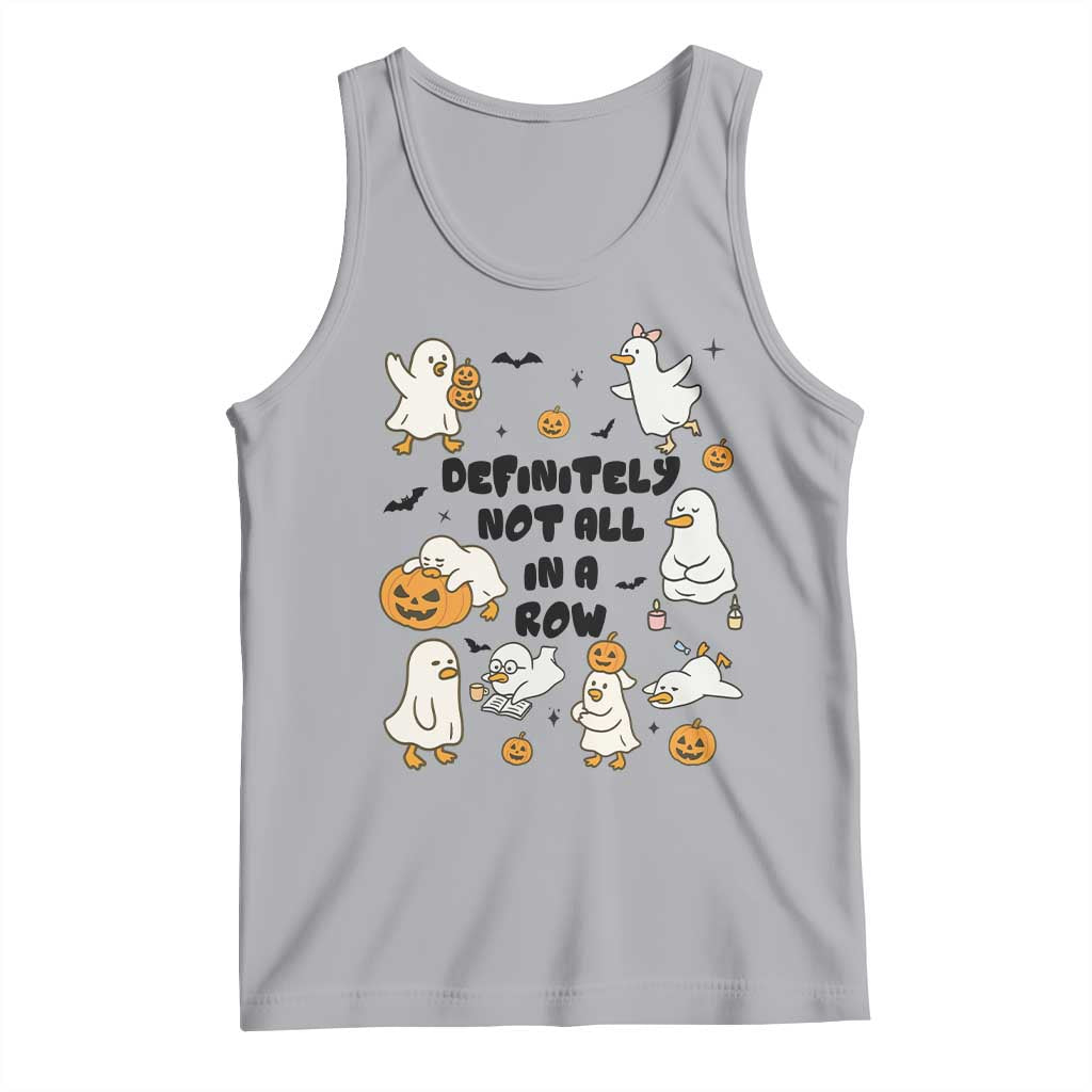 Funny Duck Ghost Halloween Tank Top Most Definitely Not All In A Row TS14 Athletic Heather Print Your Wear