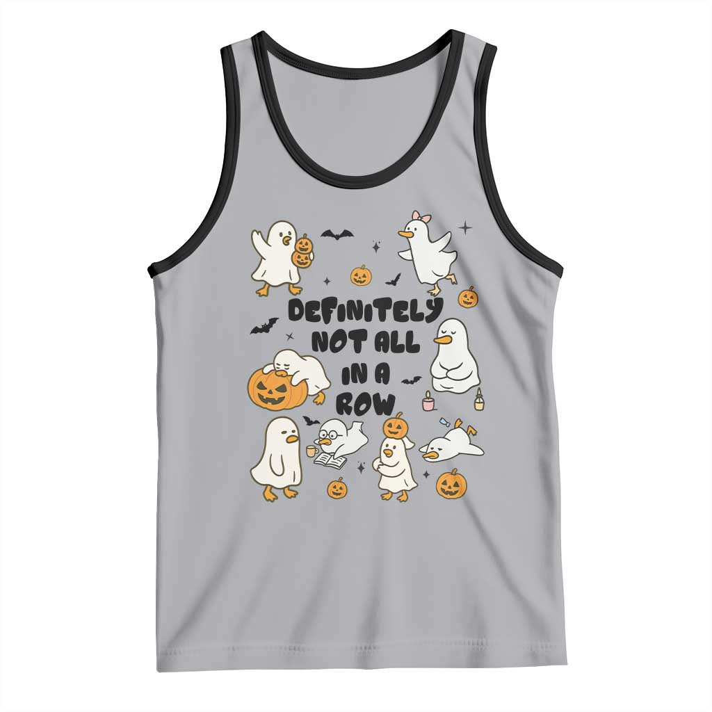 Funny Duck Ghost Halloween Tank Top Most Definitely Not All In A Row TS14 Athletic Heather Black Print Your Wear