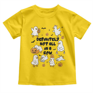 Funny Duck Ghost Halloween Toddler T Shirt Most Definitely Not All In A Row TS14 Daisy Print Your Wear
