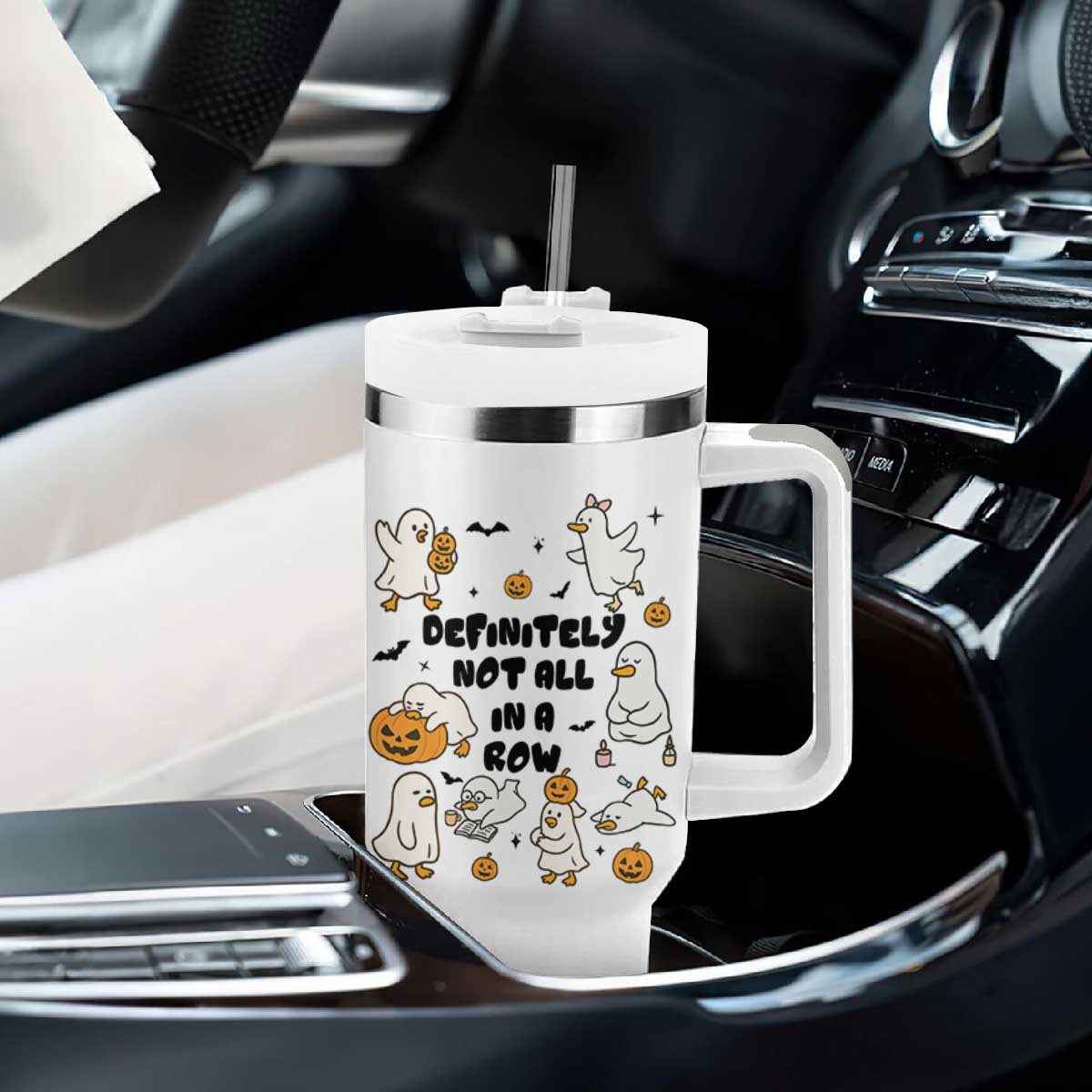 Funny Duck Ghost Halloween Tumbler With Handle Most Definitely Not All In A Row TS14 Print Your Wear