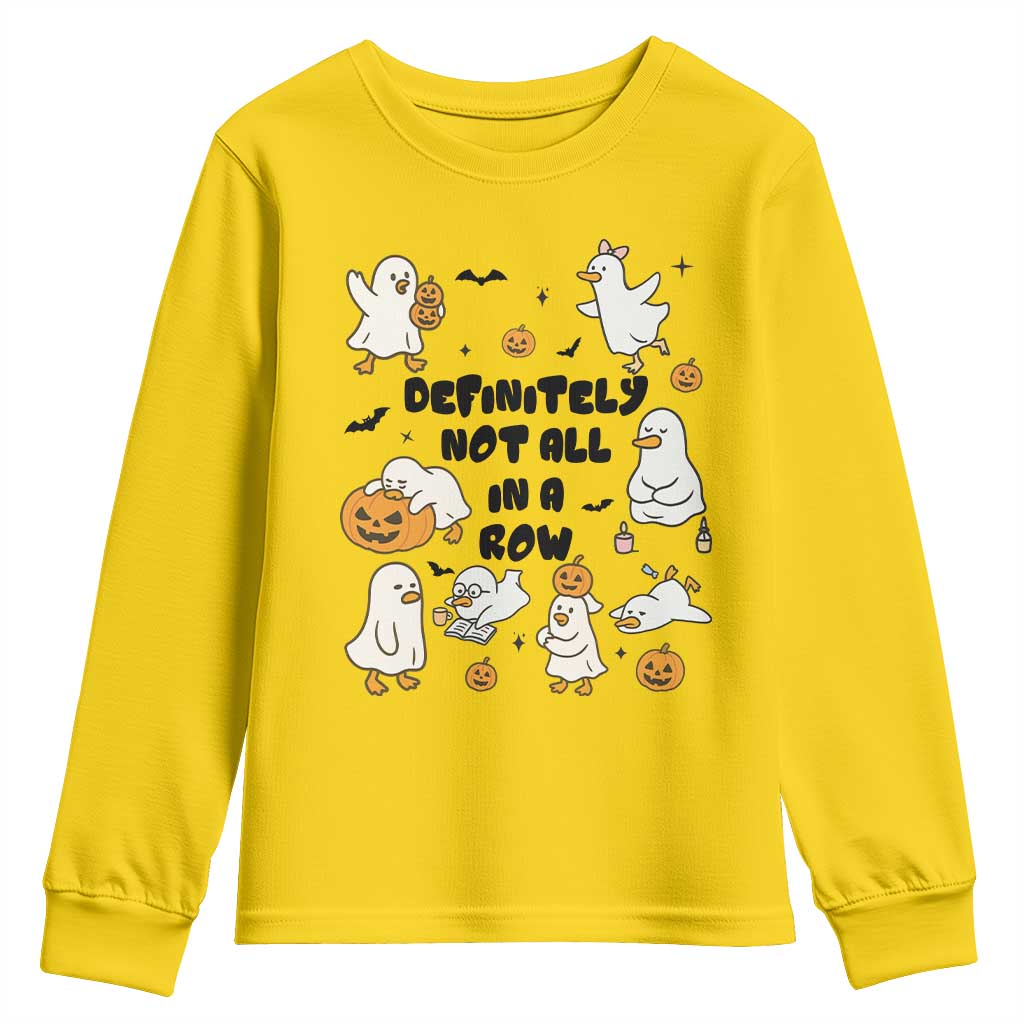 Funny Duck Ghost Halloween Youth Sweatshirt Most Definitely Not All In A Row TS14 Daisy Print Your Wear