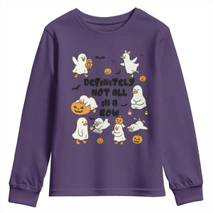 Funny Duck Ghost Halloween Youth Sweatshirt Most Definitely Not All In A Row TS14 Purple Print Your Wear