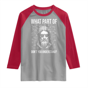 Funny Math Teacher Raglan Shirt What Part Of Do Not You Understand TS14 Sport Gray Red Print Your Wear