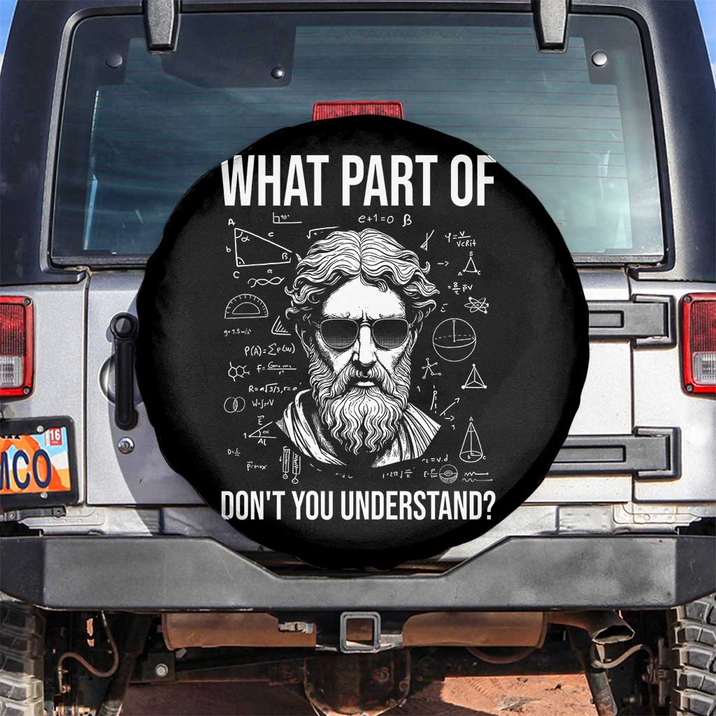 Funny Math Teacher Spare Tire Cover What Part Of Do Not You Understand TS14 No hole Black Print Your Wear