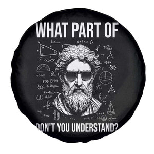 Funny Math Teacher Spare Tire Cover What Part Of Do Not You Understand TS14 Print Your Wear