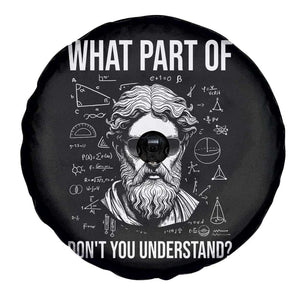 Funny Math Teacher Spare Tire Cover What Part Of Do Not You Understand TS14 Print Your Wear