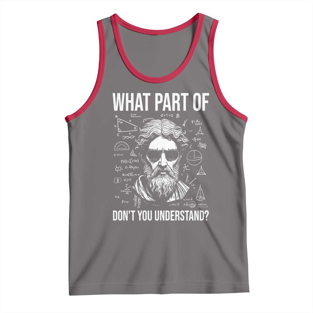 Funny Math Teacher Tank Top What Part Of Do Not You Understand TS14 Deep Heather Red Print Your Wear