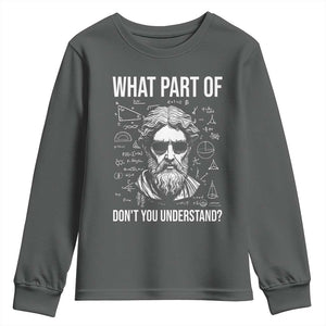 Funny Math Teacher Youth Sweatshirt What Part Of Do Not You Understand TS14 Dark Heather Print Your Wear