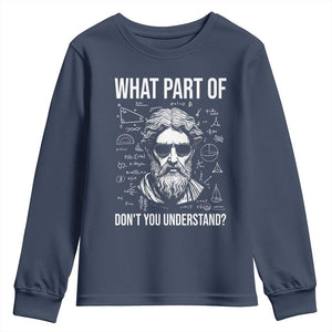 Funny Math Teacher Youth Sweatshirt What Part Of Do Not You Understand TS14 Navy Print Your Wear