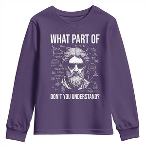 Funny Math Teacher Youth Sweatshirt What Part Of Do Not You Understand TS14 Purple Print Your Wear