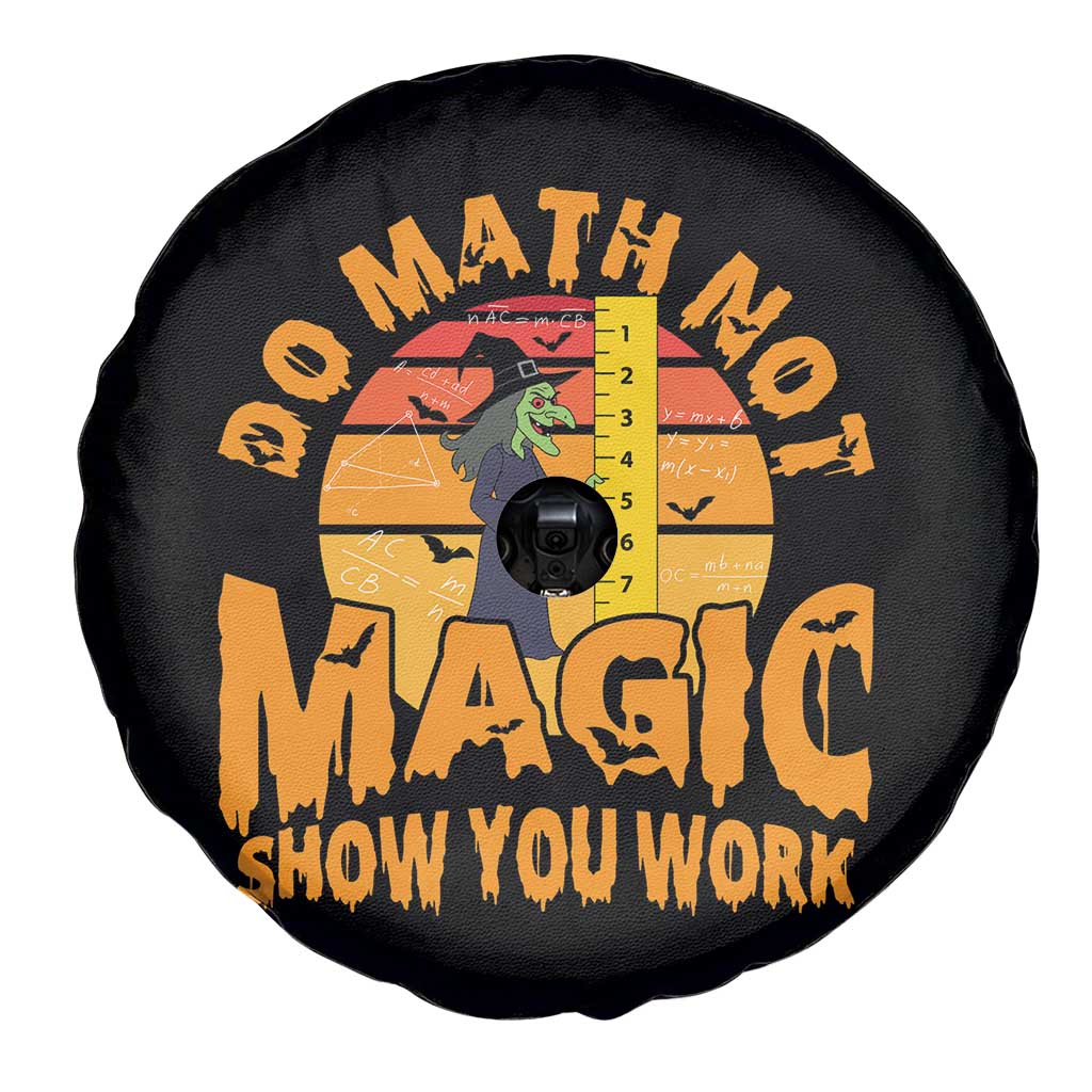 Funny Math Teacher Spare Tire Cover Do Math Not Magic Show Your Work Back To School TS14 Print Your Wear