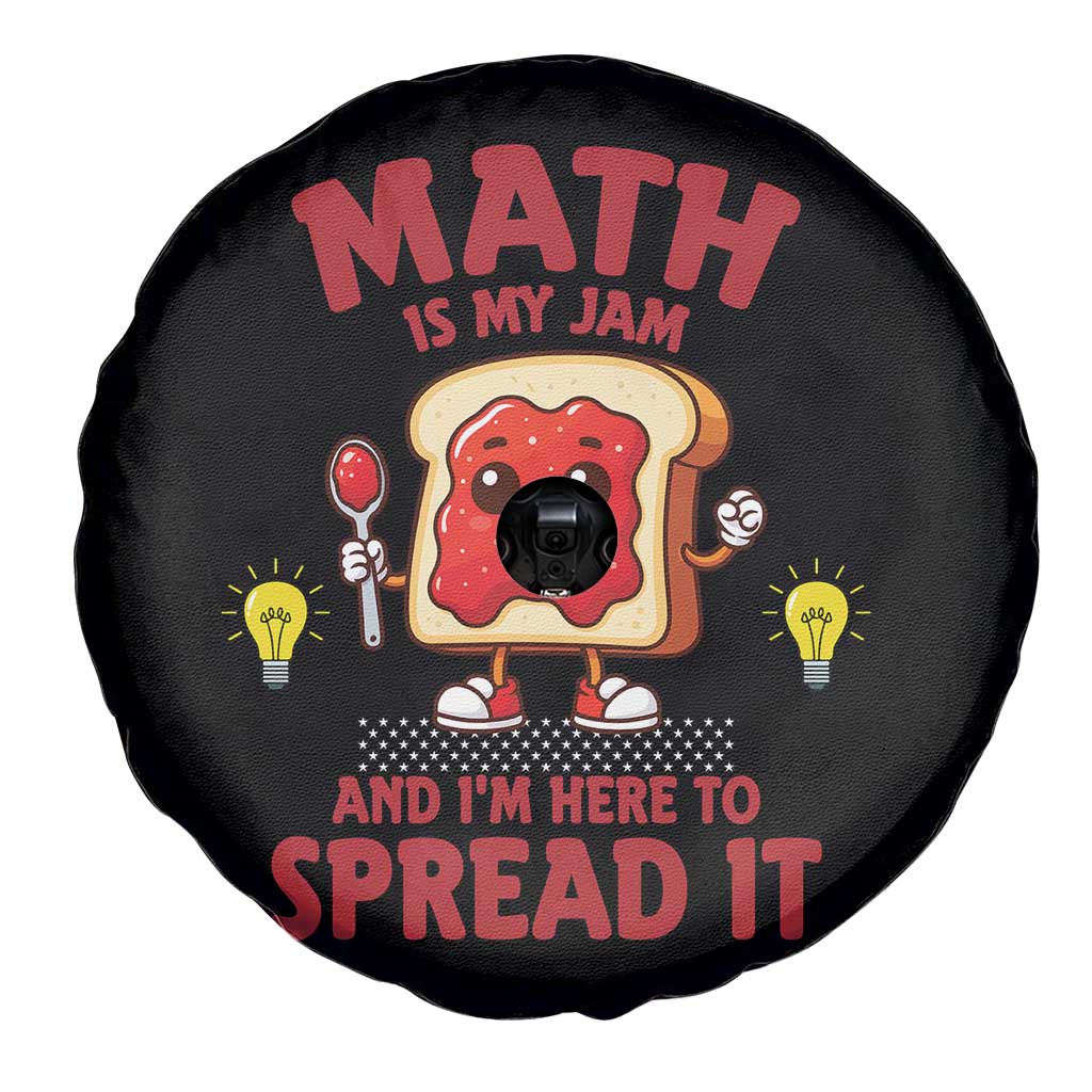 Funny School Math Teacher Spare Tire Cover Math Is My Jam And I Am Here To Spread It TS14 Print Your Wear