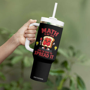 Funny School Math Teacher Tumbler With Handle Math Is My Jam And I Am Here To Spread It TS14 Print Your Wear