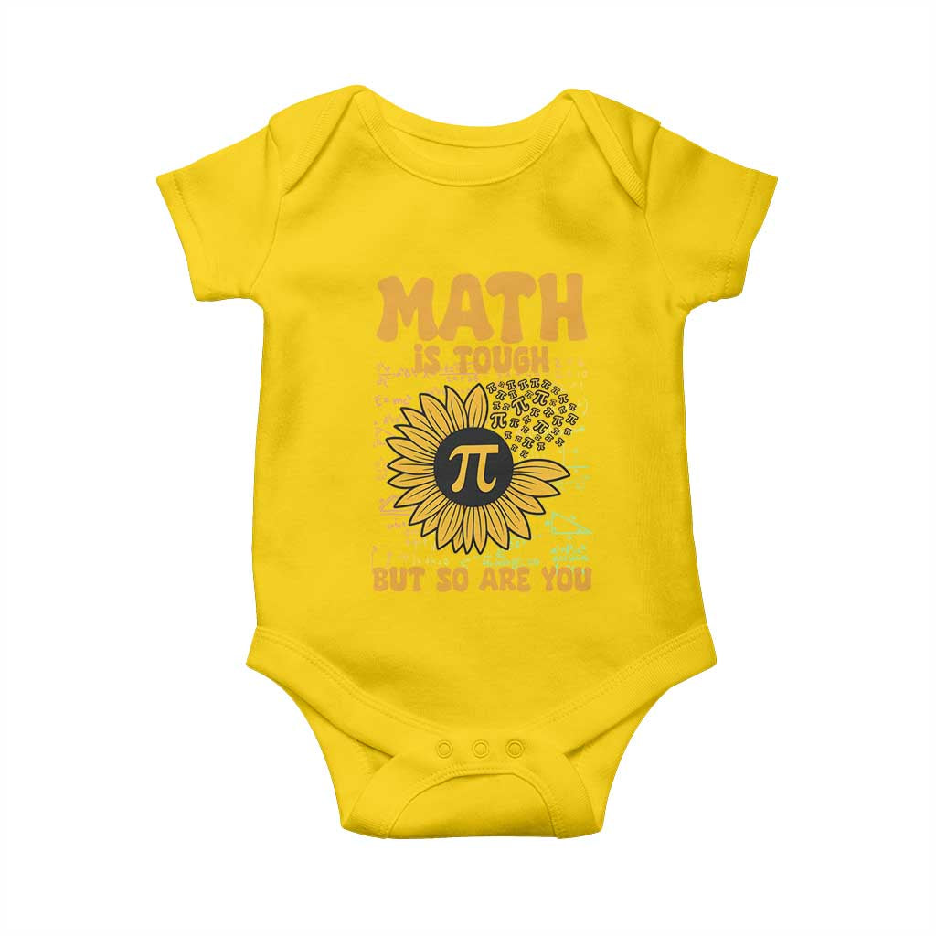 Funny Math Teacher Back To School Baby Onesie Math Is Tough But So Are You - Print Your Wear