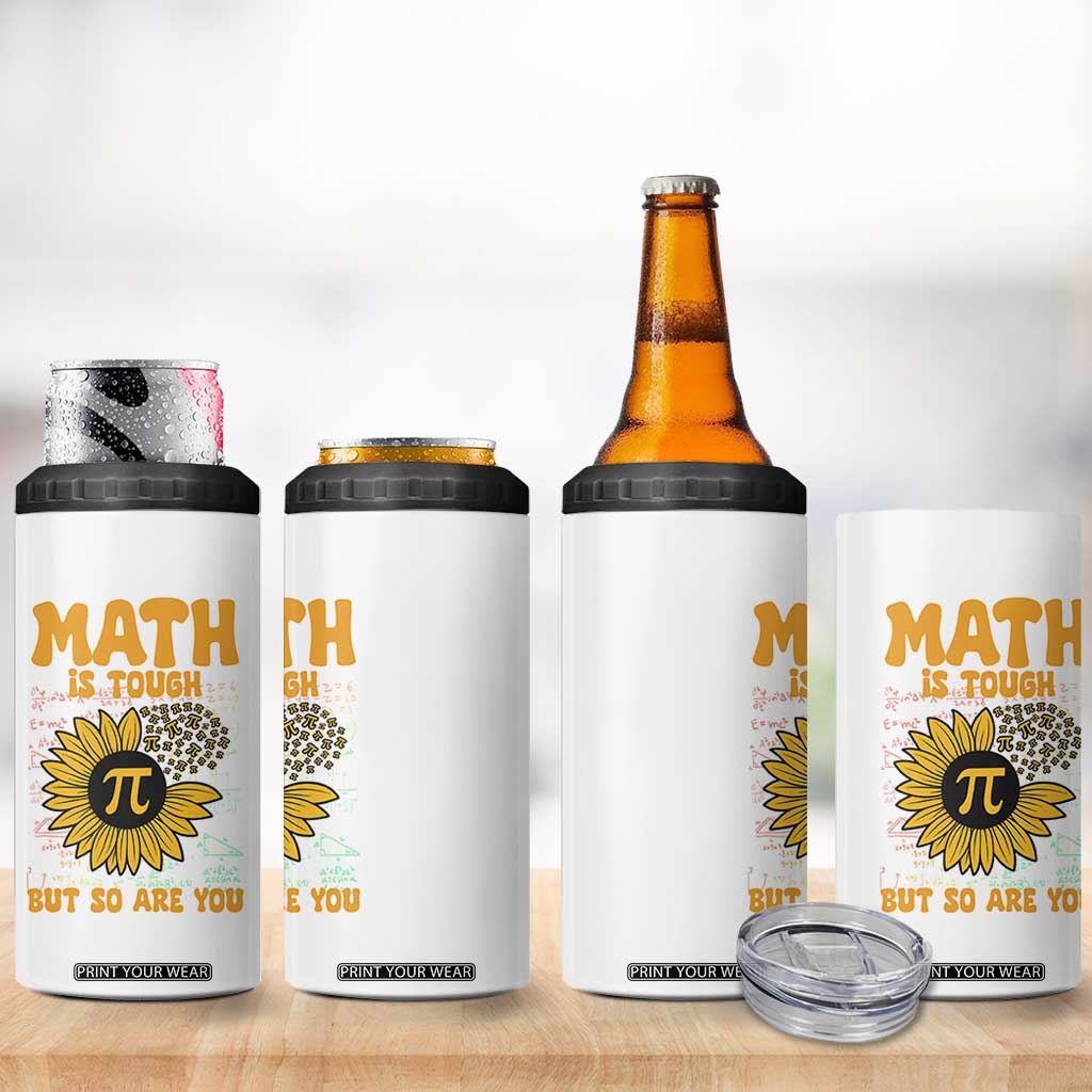 Funny Math Teacher Back To School 4 in 1 Can Cooler Tumbler Math Is Tough But So Are You TS14 Print Your Wear