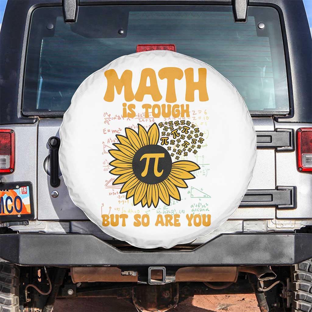 Funny Math Teacher Back To School Spare Tire Cover Math Is Tough But So Are You TS14 No hole White Print Your Wear