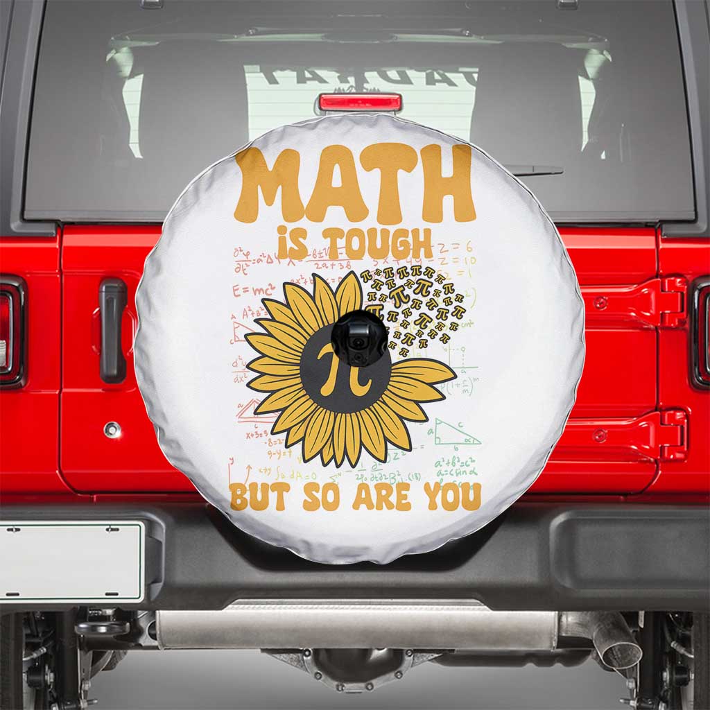 Funny Math Teacher Back To School Spare Tire Cover Math Is Tough But So Are You TS14 White Print Your Wear