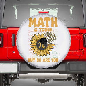Funny Math Teacher Back To School Spare Tire Cover Math Is Tough But So Are You TS14 White Print Your Wear