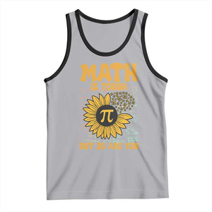 Funny Math Teacher Back To School Tank Top Math Is Tough But So Are You TS14 Athletic Heather Black Print Your Wear