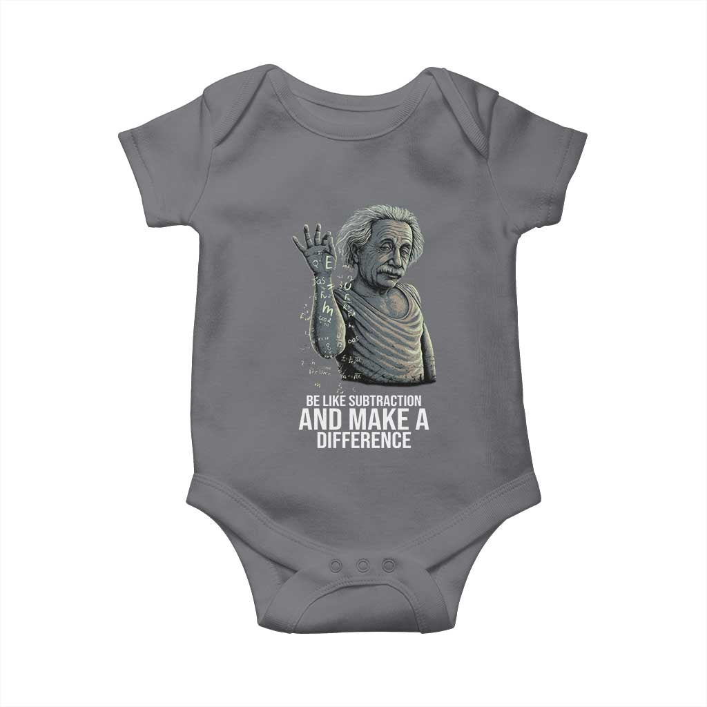 Funny Math Teacher Baby Onesie Be Like Subtraction And Make A Difference TS14 Charcoal Print Your Wear