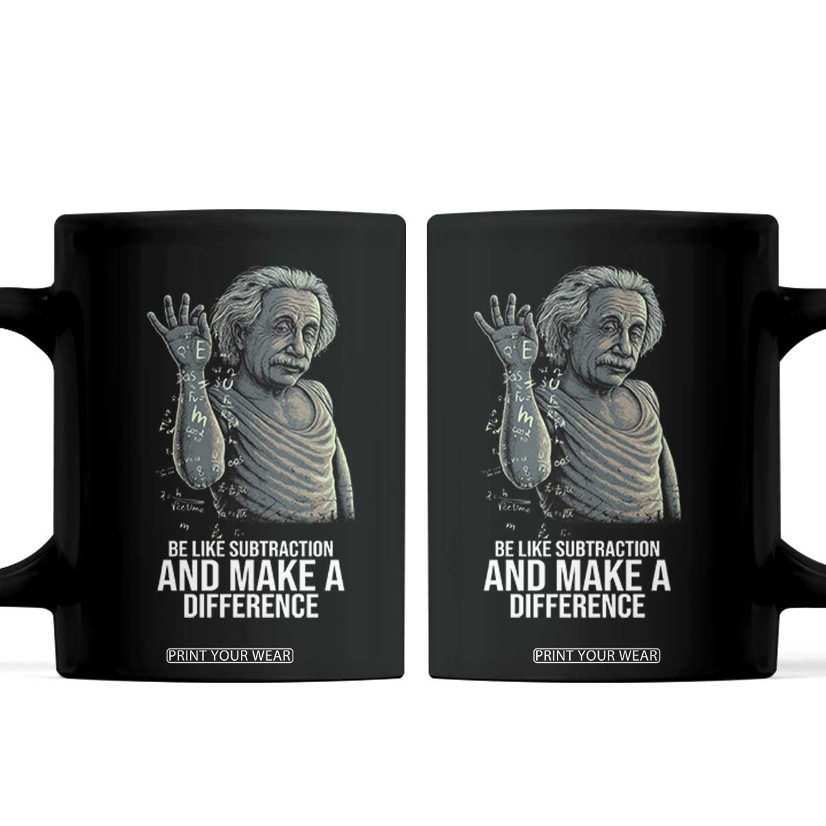 Funny Math Teacher Coffee Mug Be Like Subtraction And Make A Difference TS14 Black Print Your Wear
