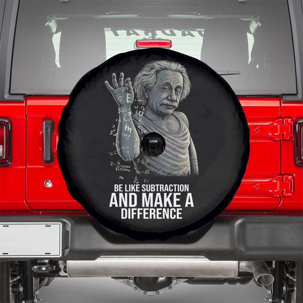 Funny Math Teacher Spare Tire Cover Be Like Subtraction And Make A Difference TS14 Black Print Your Wear