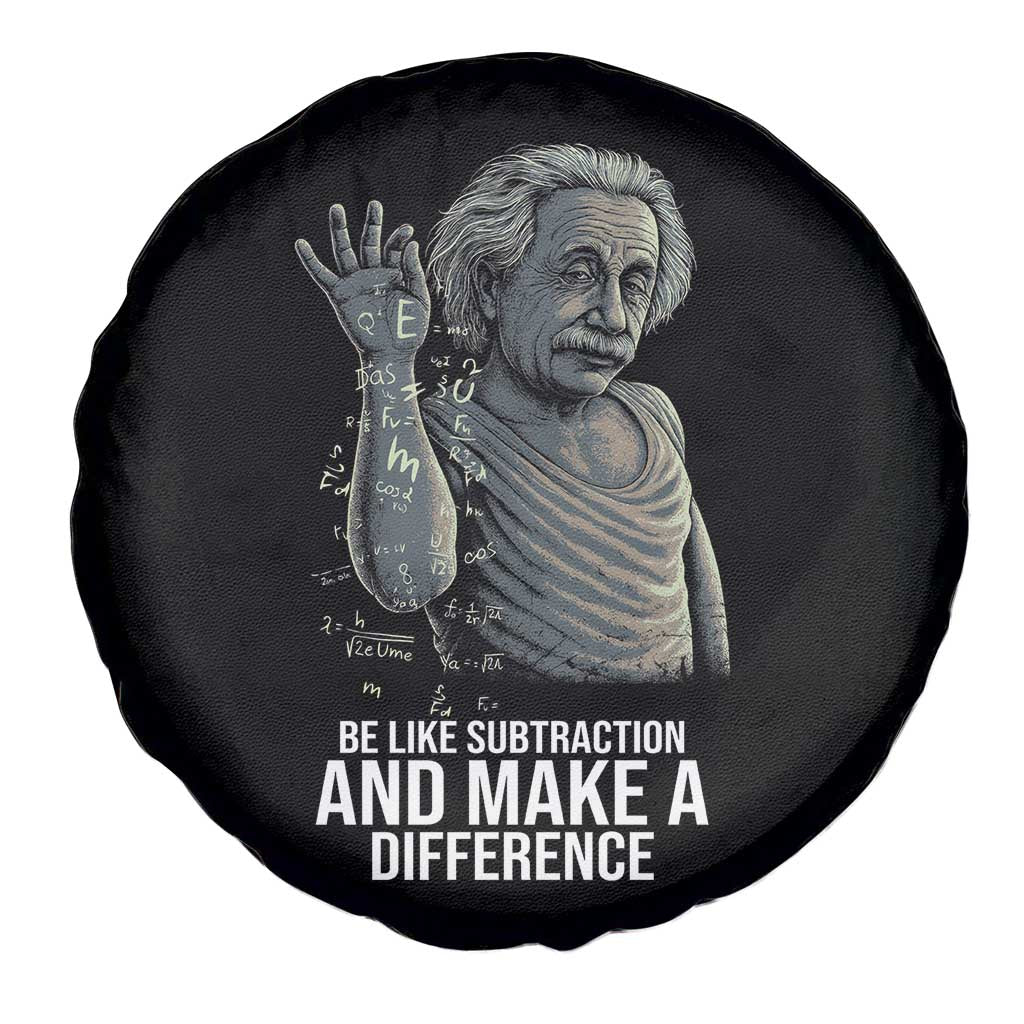 Funny Math Teacher Spare Tire Cover Be Like Subtraction And Make A Difference TS14 Print Your Wear