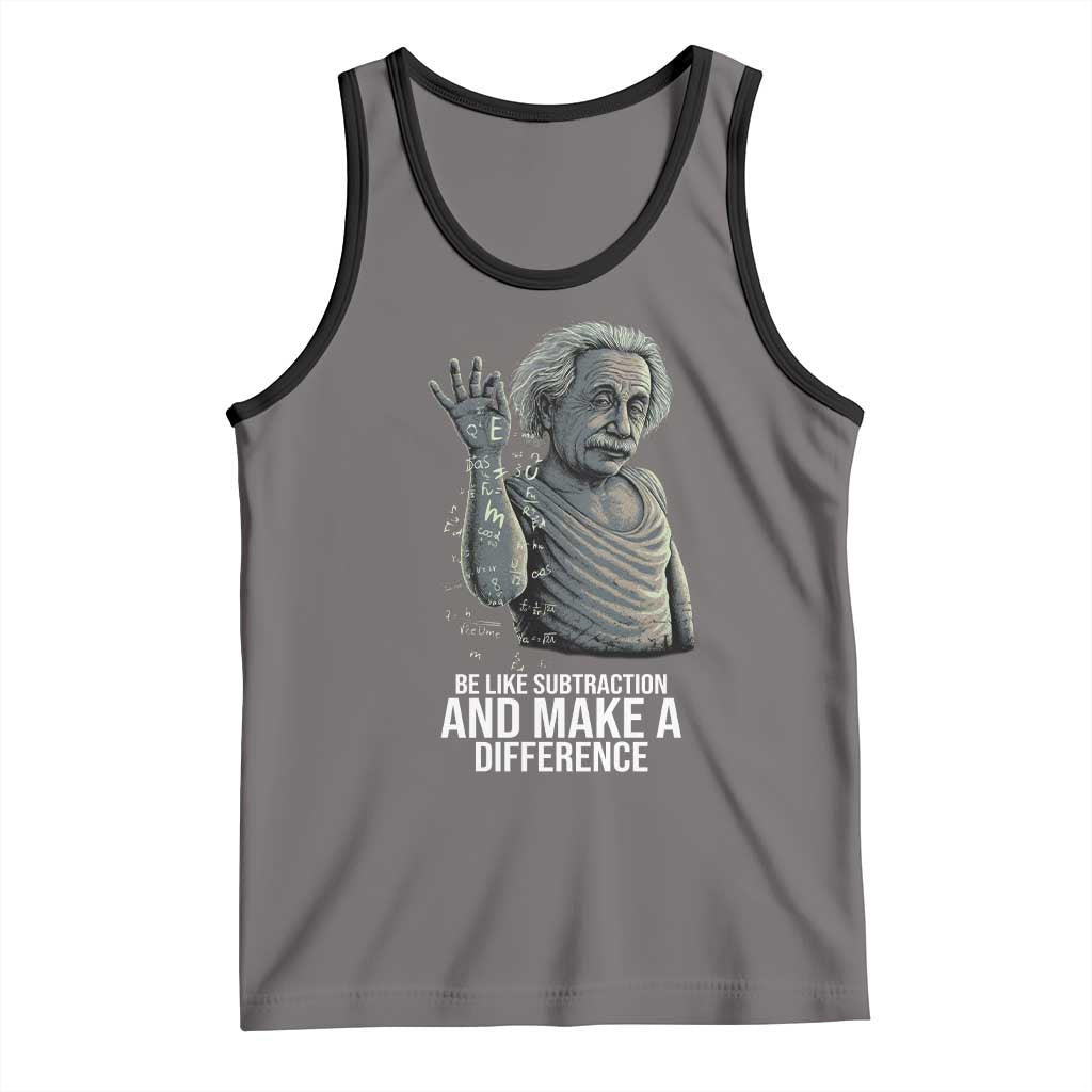 Funny Math Teacher Tank Top Be Like Subtraction And Make A Difference TS14 Deep Heather Black Print Your Wear