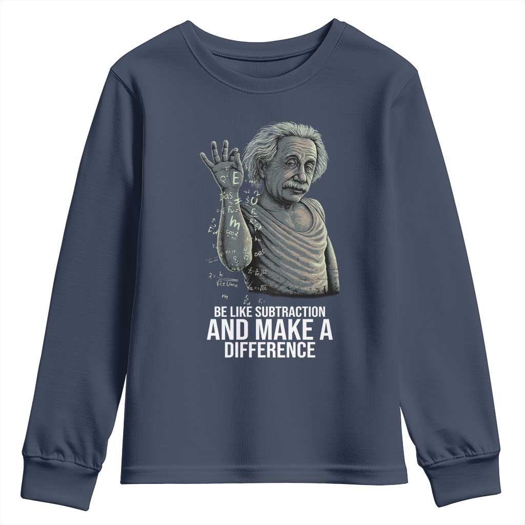 Funny Math Teacher Youth Sweatshirt Be Like Subtraction And Make A Difference TS14 Navy Print Your Wear