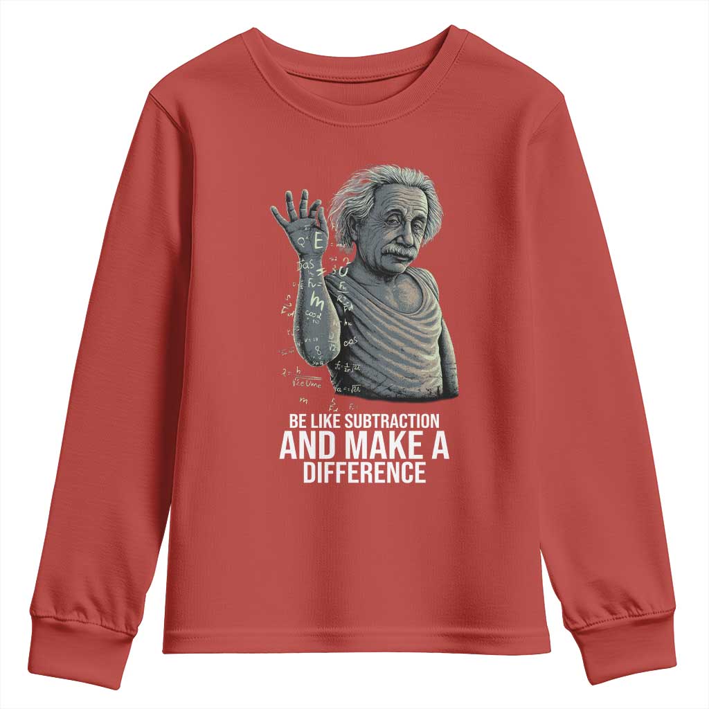 Funny Math Teacher Youth Sweatshirt Be Like Subtraction And Make A Difference TS14 Red Print Your Wear