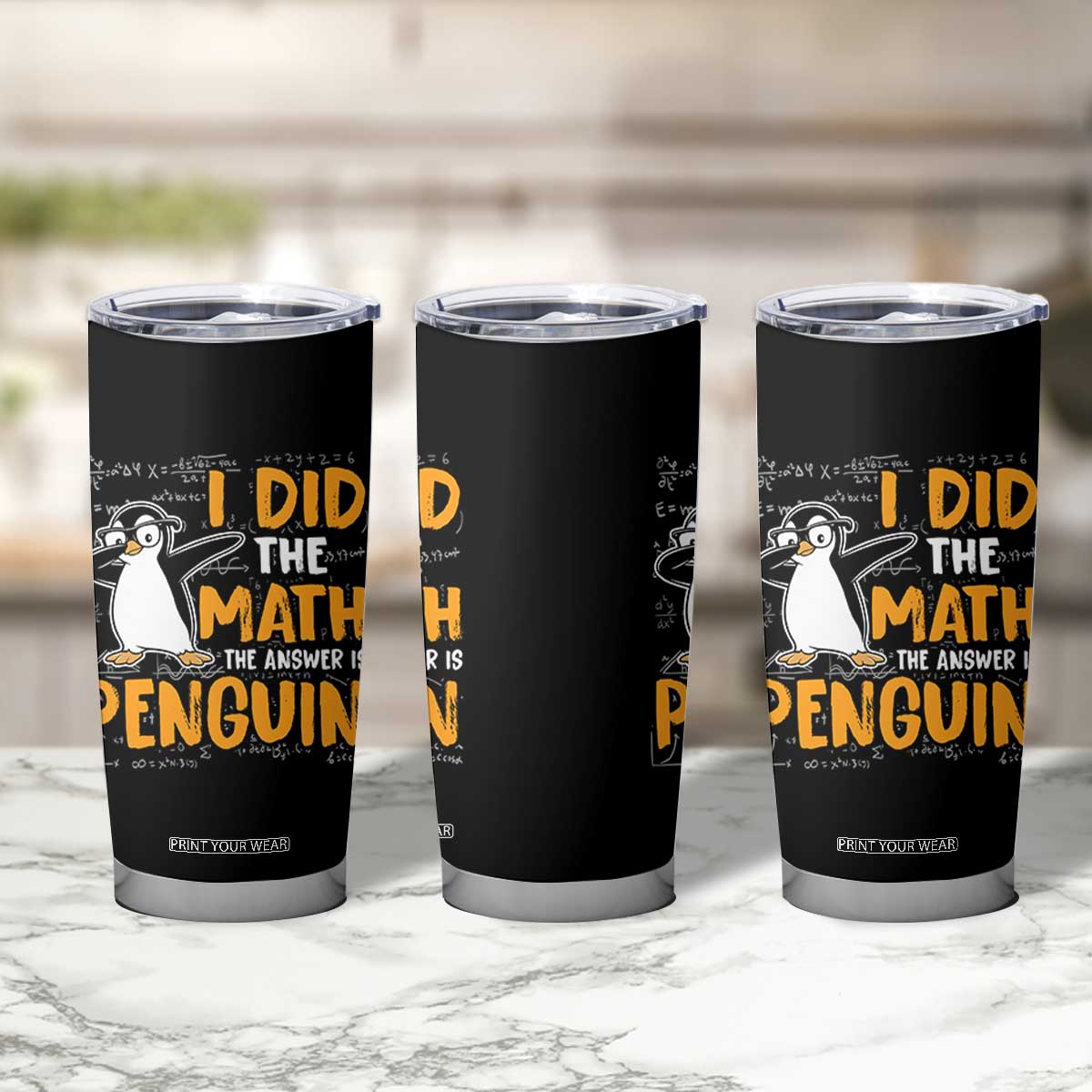 Funny Penguin Math Lover Tumbler Cup I Did The Math The Answer Is Penguin TS14 Print Your Wear