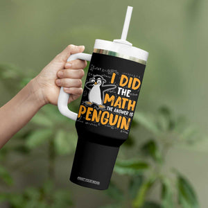 Funny Penguin Math Lover Tumbler With Handle I Did The Math The Answer Is Penguin TS14 Print Your Wear