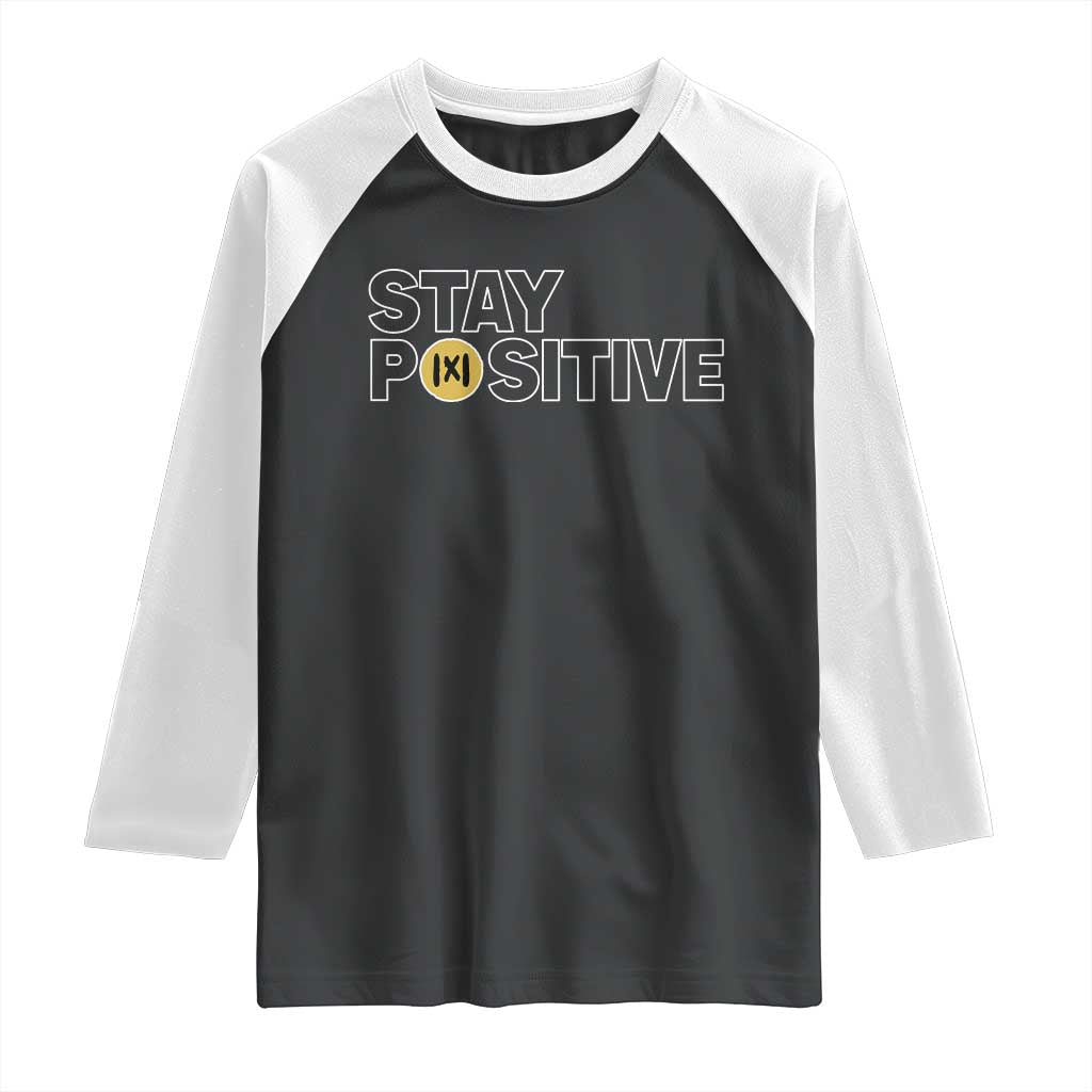 Funny Math Raglan Shirt Absolute Value Stay Positive TS14 Black White Print Your Wear