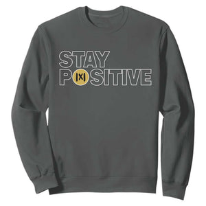 Funny Math Sweatshirt Absolute Value Stay Positive TS14 Dark Heather Print Your Wear
