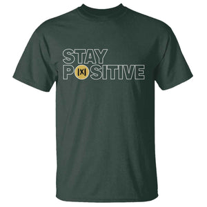 Funny Math T Shirt Absolute Value Stay Positive TS14 Dark Forest Green Print Your Wear
