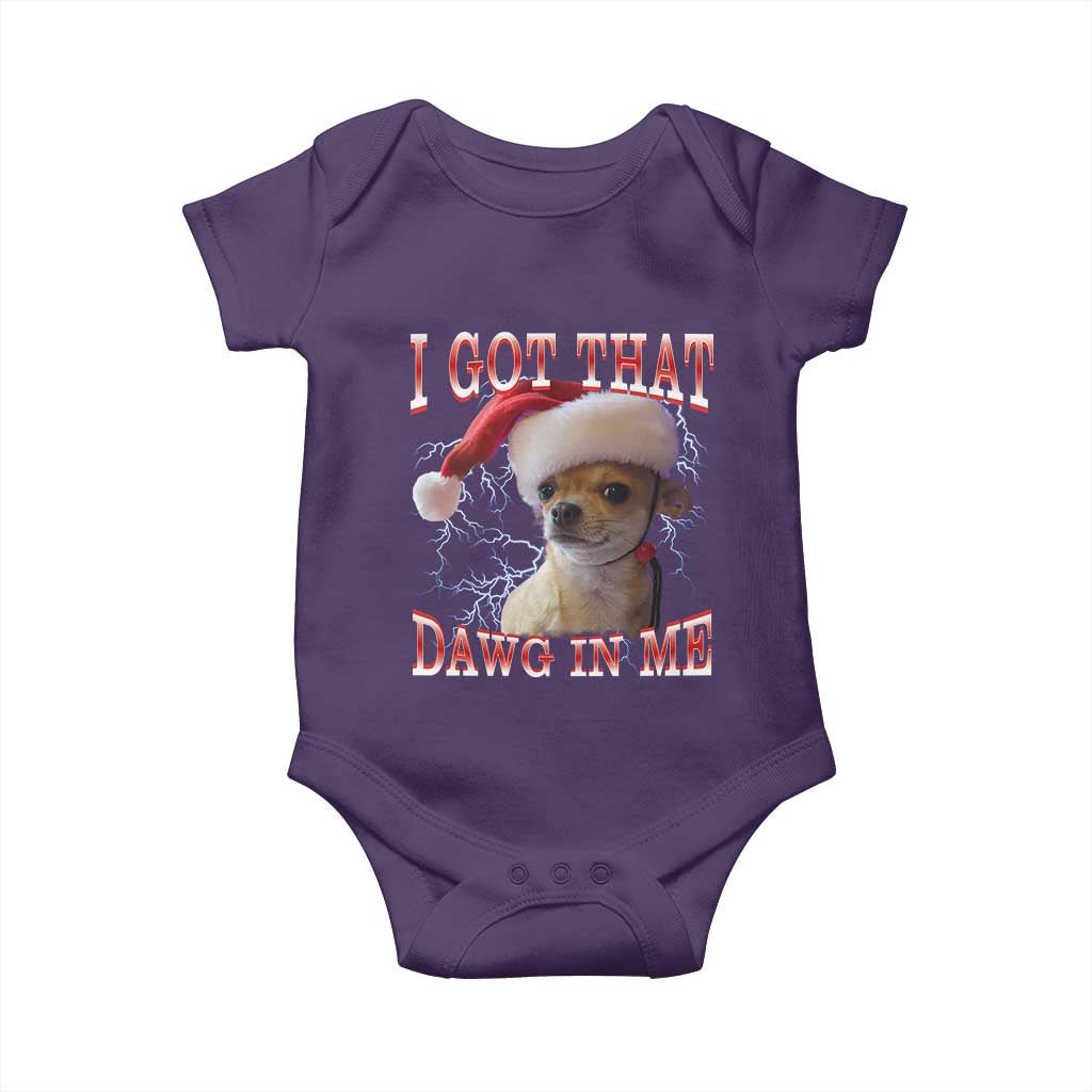 Funny Chihuahua Christmas Meme Baby Onesie I Got That Dawg In Me TS14 Purple Print Your Wear