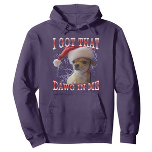 Funny Chihuahua Christmas Meme Hoodie I Got That Dawg In Me TS14 Purple Print Your Wear