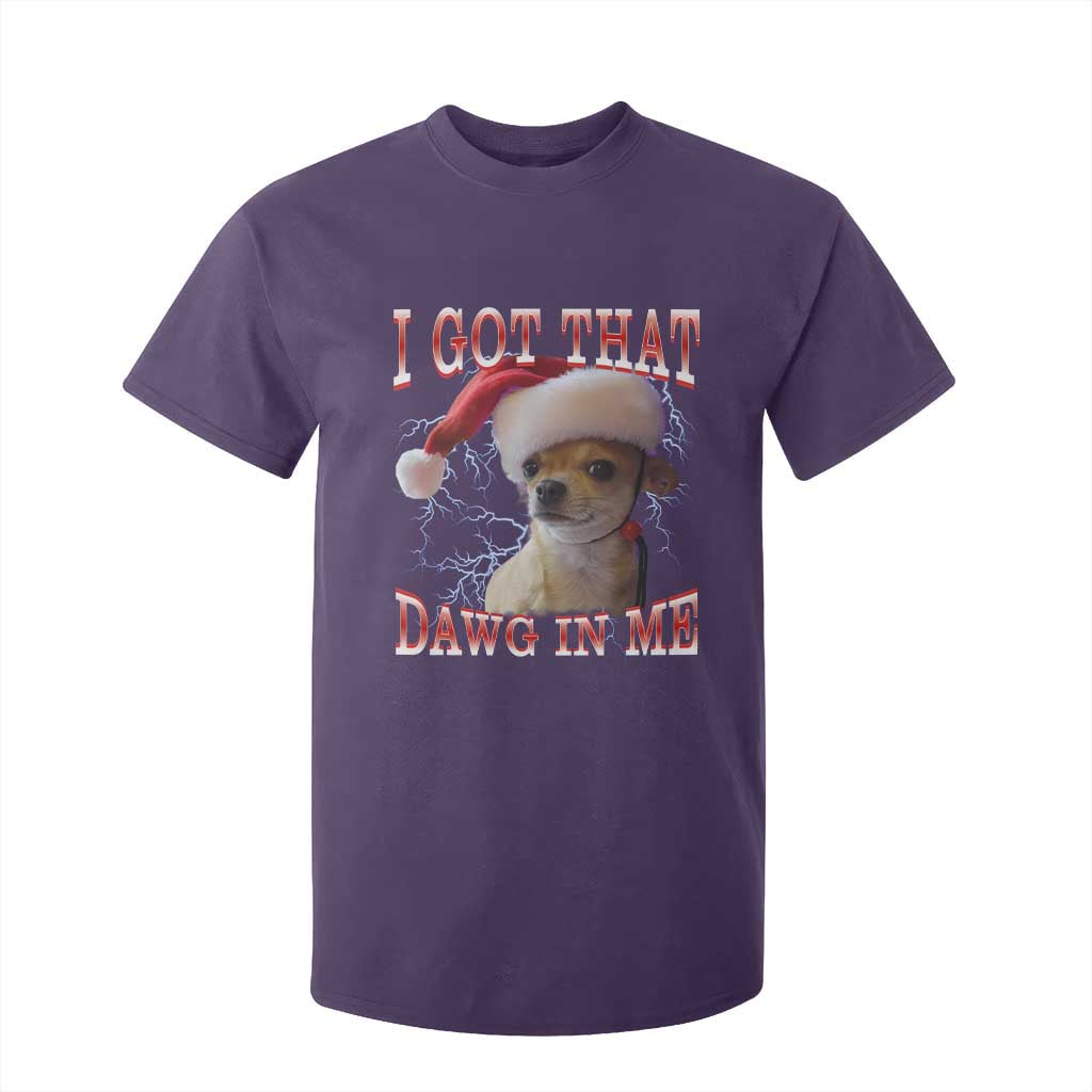 Funny Chihuahua Christmas Meme T Shirt For Kid I Got That Dawg In Me TS14 Purple Print Your Wear