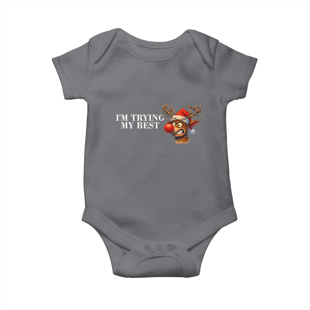 Funny Reindeer Christmas Meme Baby Onesie I Am Trying My Best TS14 Charcoal Print Your Wear