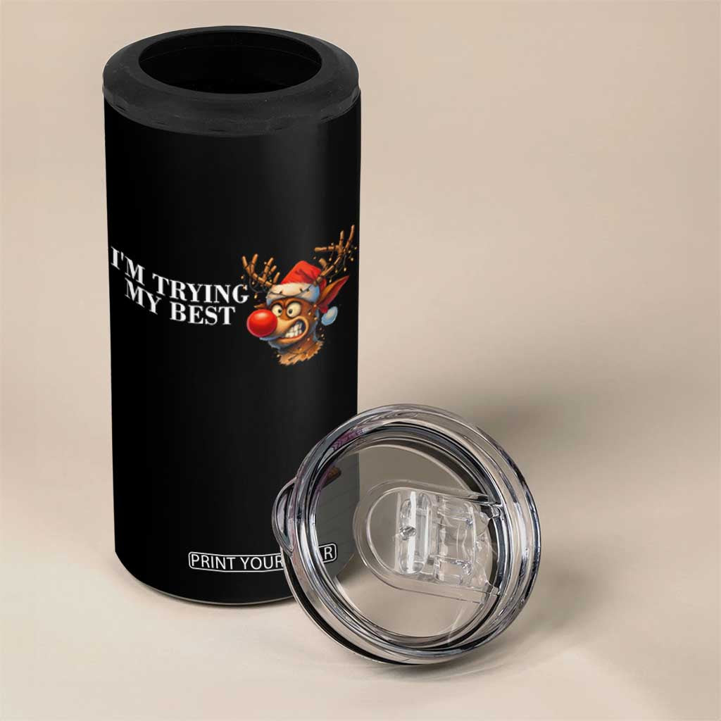 Funny Reindeer Christmas Meme 4 in 1 Can Cooler Tumbler I Am Trying My Best TS14 Print Your Wear