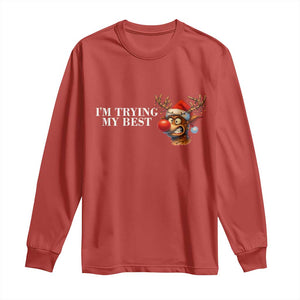 Funny Reindeer Christmas Meme Long Sleeve Shirt I Am Trying My Best TS14 Red Print Your Wear