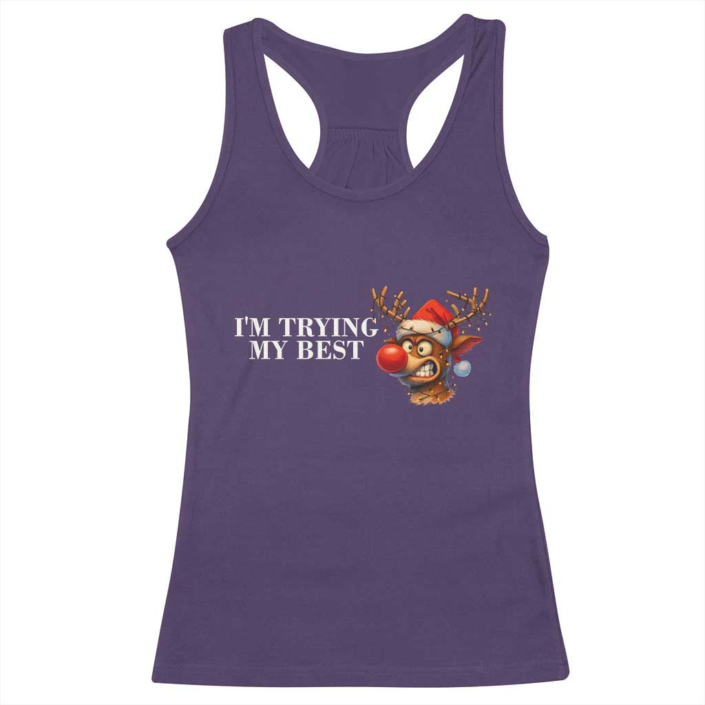 Funny Reindeer Christmas Meme Racerback Tank Top I Am Trying My Best TS14 Purple Print Your Wear